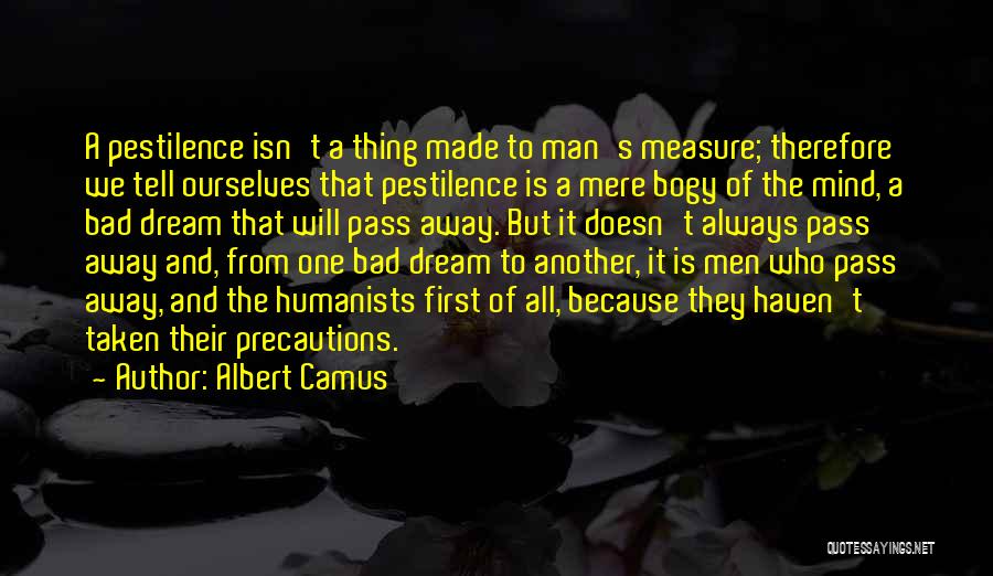 A Bad Dream Quotes By Albert Camus