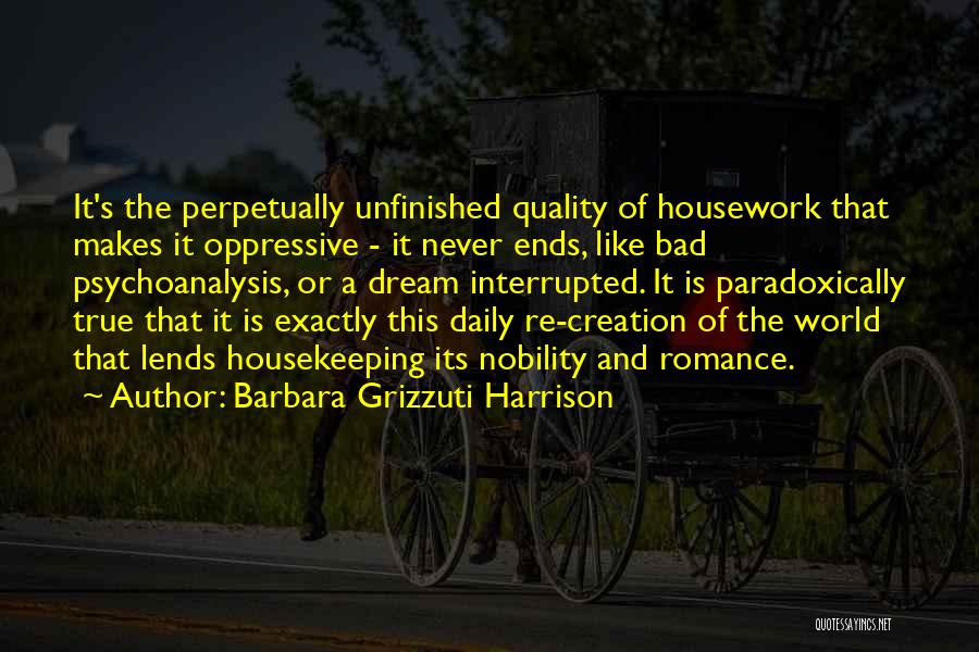 A Bad Dream Quotes By Barbara Grizzuti Harrison