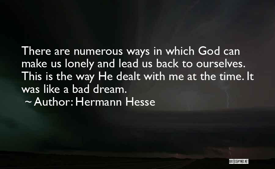 A Bad Dream Quotes By Hermann Hesse