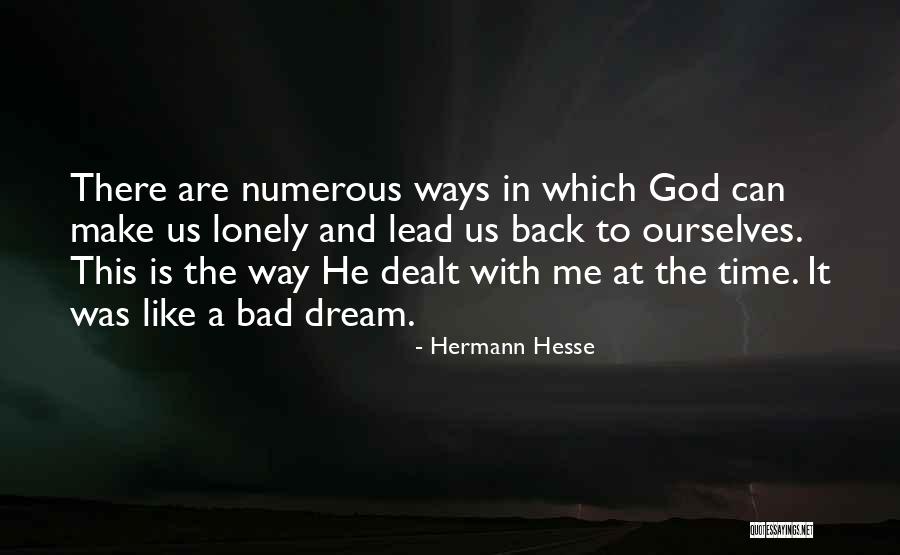 A Bad Dream Quotes By Hermann Hesse