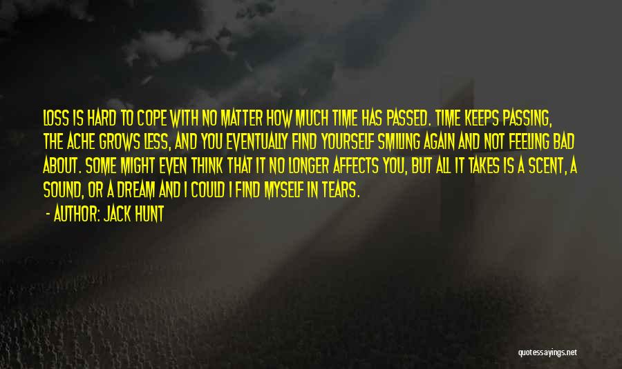 A Bad Dream Quotes By Jack Hunt