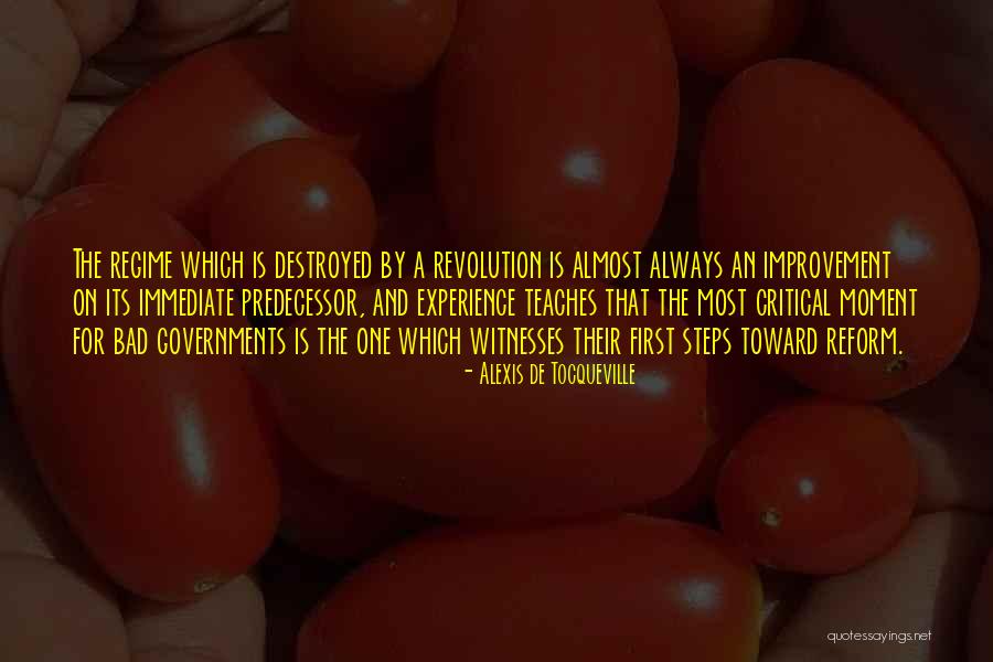 A Bad Experience Quotes By Alexis De Tocqueville A Bad Experience Quotes By Alexis De Tocqueville