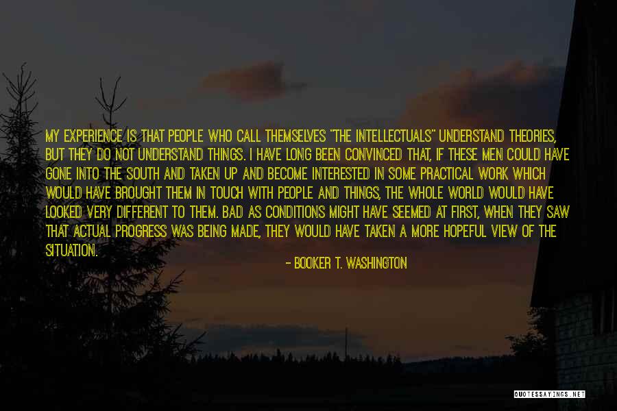 A Bad Experience Quotes By Booker T. Washington A Bad Experience Quotes By Booker T. Washington