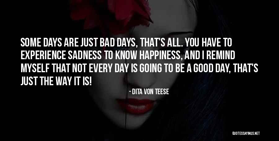 A Bad Experience Quotes By Dita Von Teese A Bad Experience Quotes By Dita Von Teese
