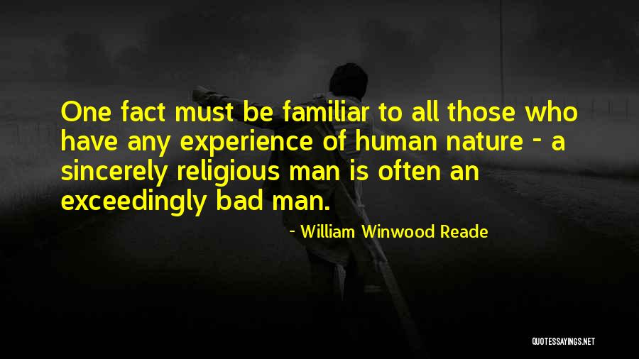 A Bad Experience Quotes By William Winwood Reade A Bad Experience Quotes By William Winwood Reade