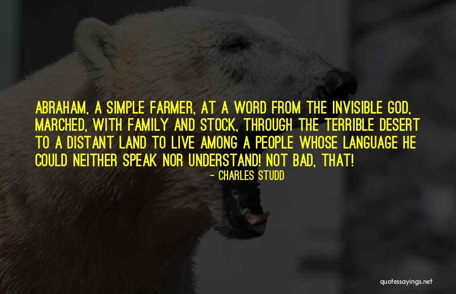 A Bad Family Quotes By Charles Studd A Bad Family Quotes By Charles Studd