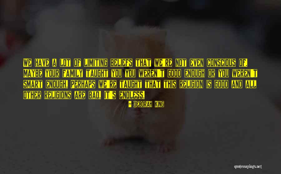 A Bad Family Quotes By Deborah King A Bad Family Quotes By Deborah King