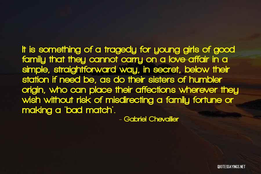 A Bad Family Quotes By Gabriel Chevallier A Bad Family Quotes By Gabriel Chevallier
