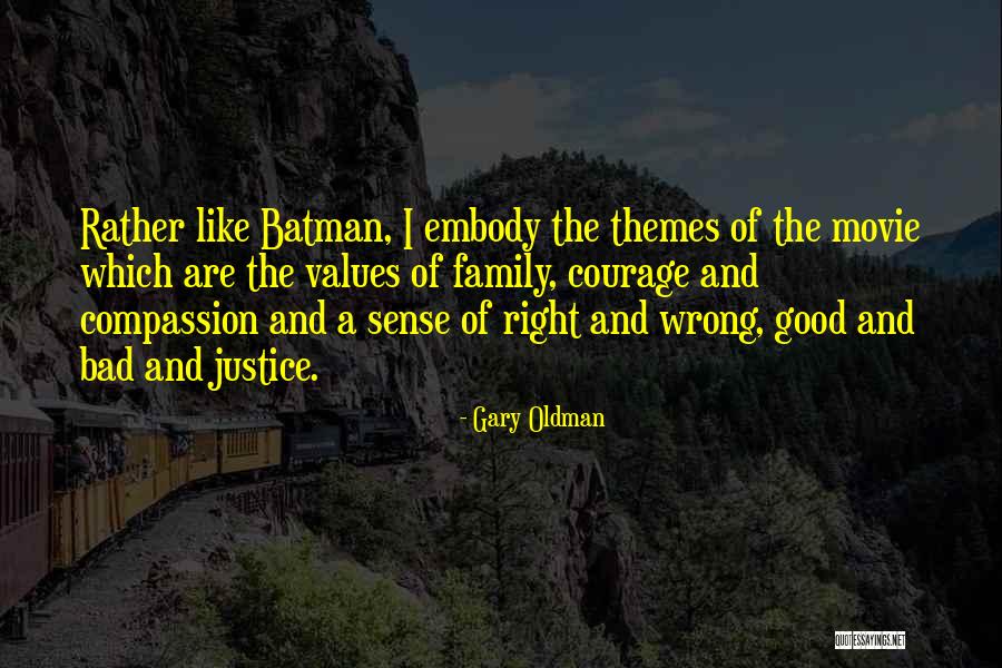 A Bad Family Quotes By Gary Oldman A Bad Family Quotes By Gary Oldman