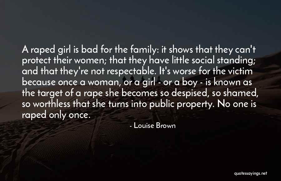 A Bad Family Quotes By Louise Brown A Bad Family Quotes By Louise Brown