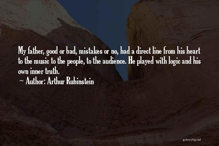 A Bad Father Quotes By Arthur Rubinstein