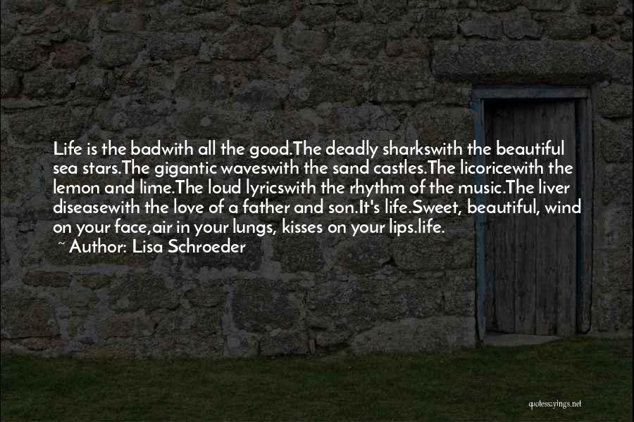 A Bad Father Quotes By Lisa Schroeder