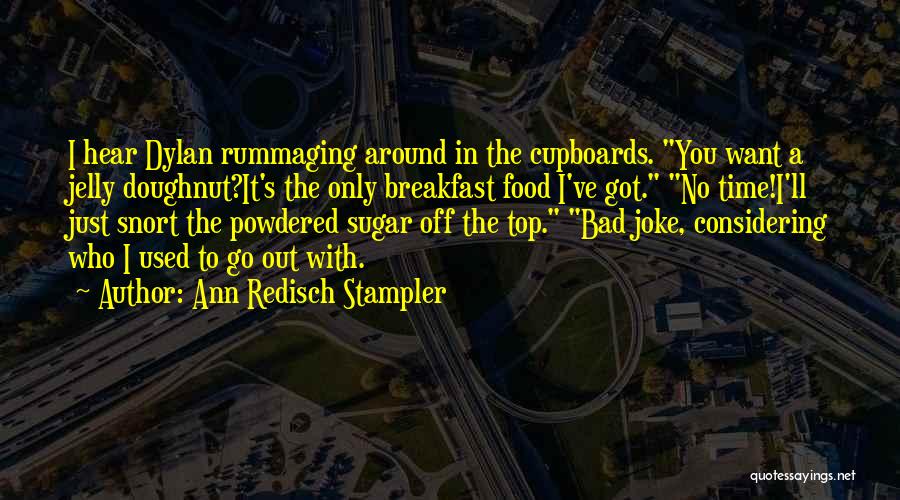 A Bad Joke Quotes By Ann Redisch Stampler