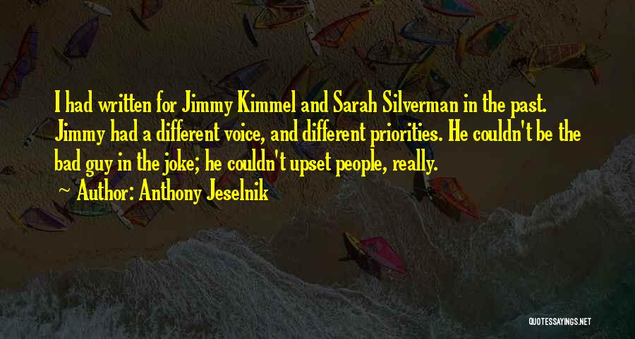 A Bad Joke Quotes By Anthony Jeselnik