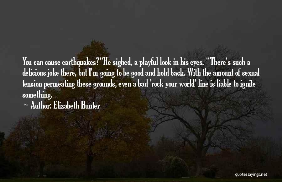 A Bad Joke Quotes By Elizabeth Hunter