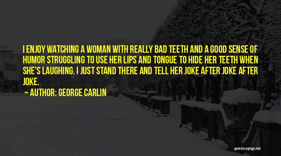 A Bad Joke Quotes By George Carlin