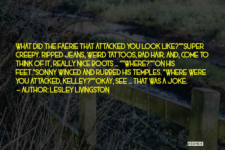 A Bad Joke Quotes By Lesley Livingston