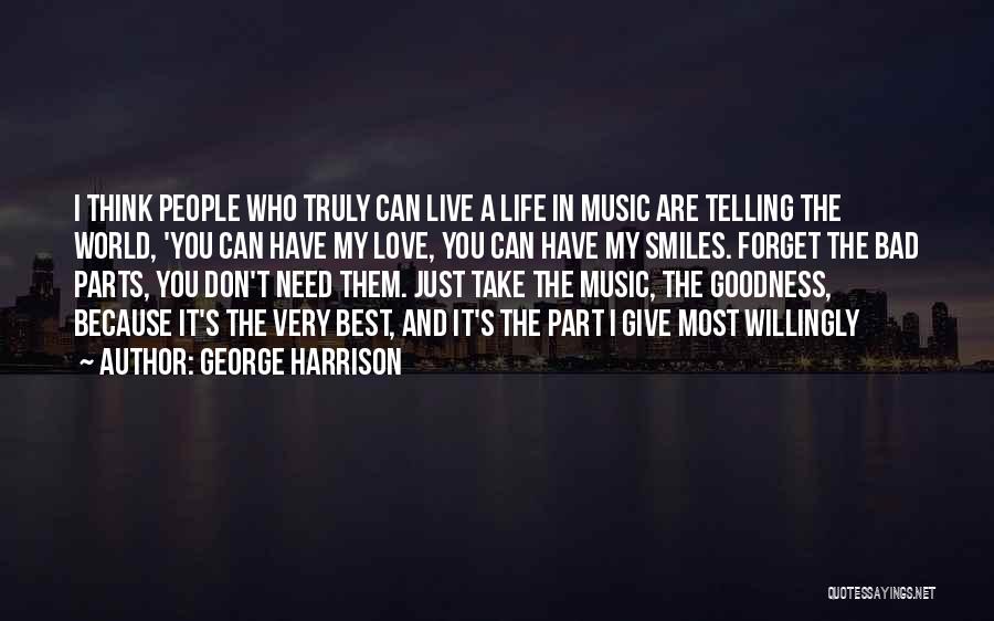 A Bad Love Life Quotes By George Harrison