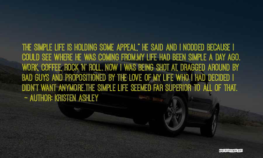 A Bad Love Life Quotes By Kristen Ashley