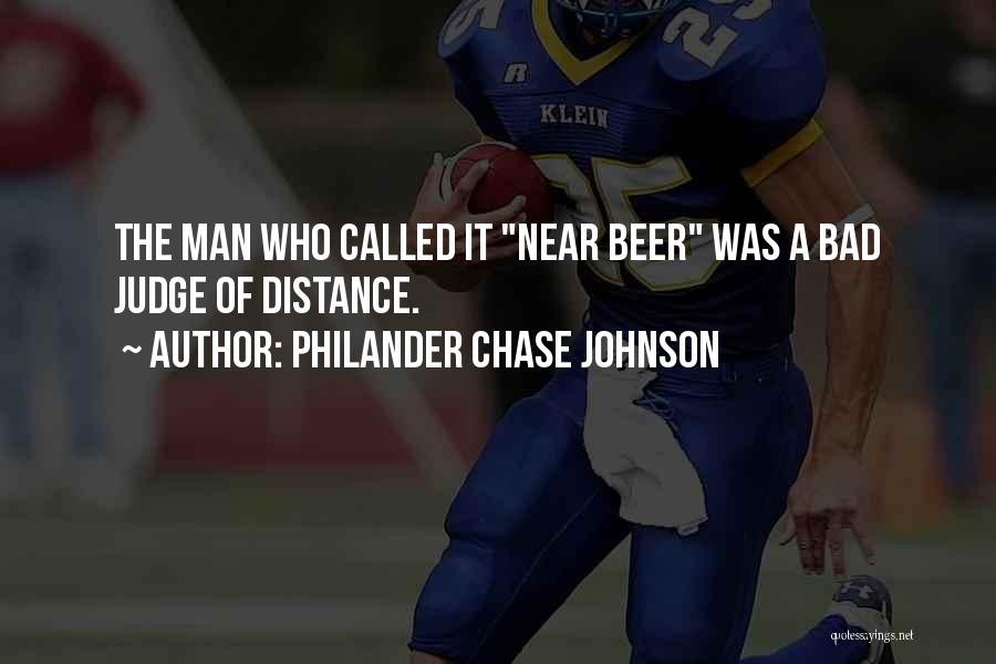 A Bad Man Quotes By Philander Chase Johnson