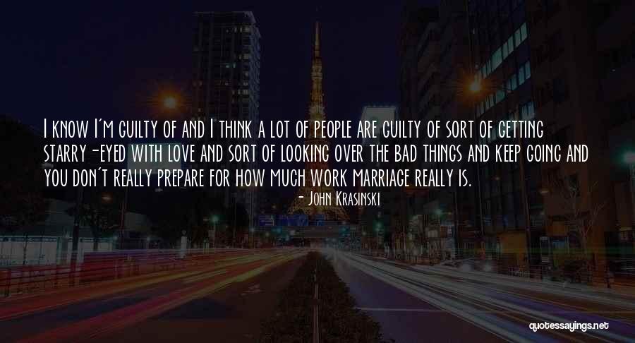 A Bad Marriage Quotes By John Krasinski A Bad Marriage Quotes By John Krasinski