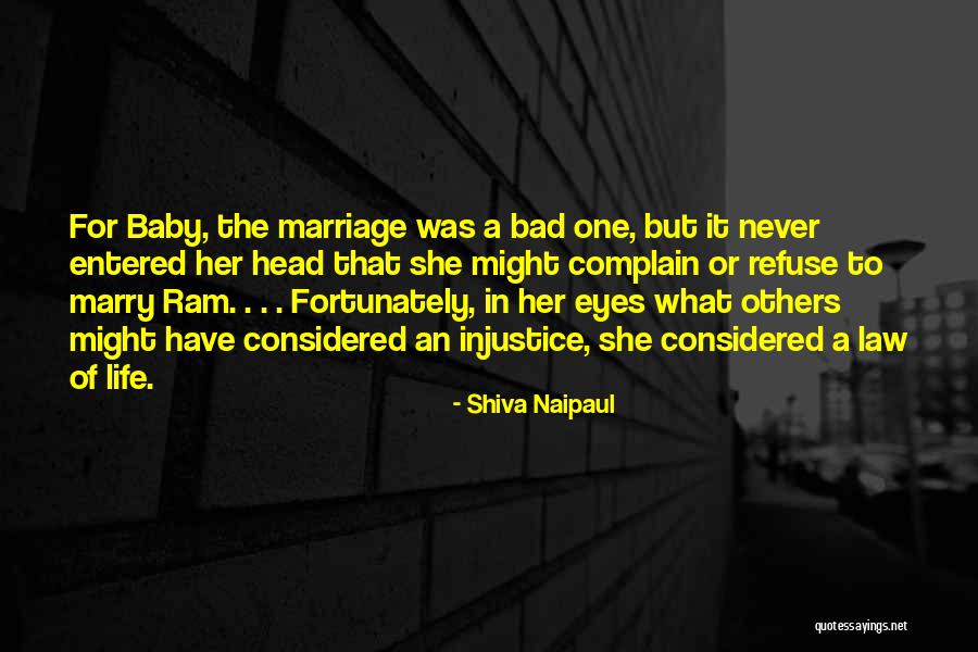 A Bad Marriage Quotes By Shiva Naipaul A Bad Marriage Quotes By Shiva Naipaul