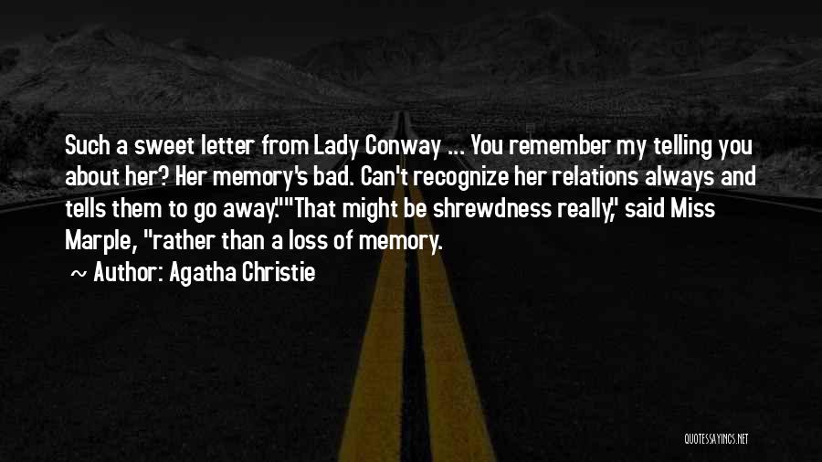 A Bad Memory Quotes By Agatha Christie