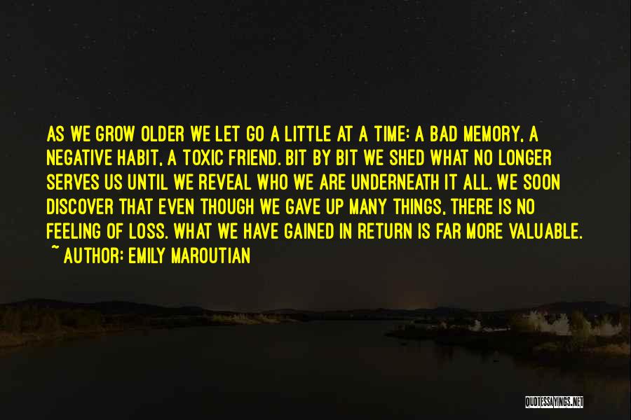 A Bad Memory Quotes By Emily Maroutian