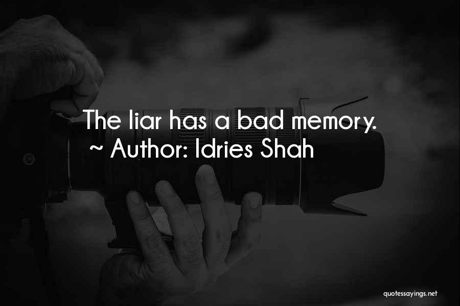 A Bad Memory Quotes By Idries Shah