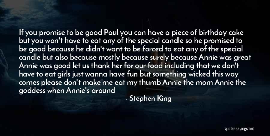 A Bad Mom Quotes By Stephen King