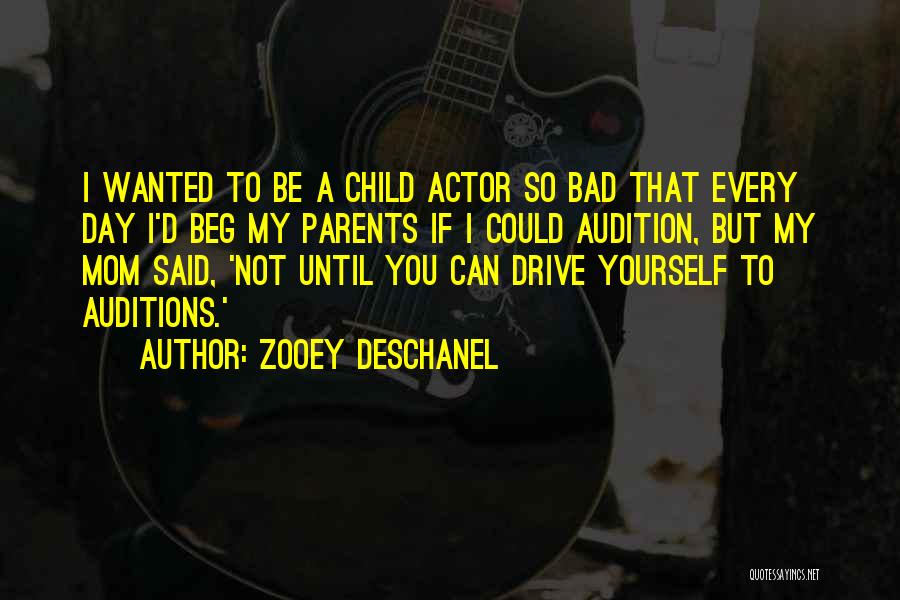 A Bad Mom Quotes By Zooey Deschanel