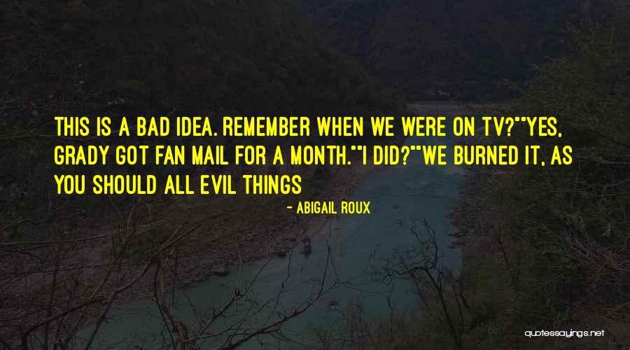 A Bad Month Quotes By Abigail Roux