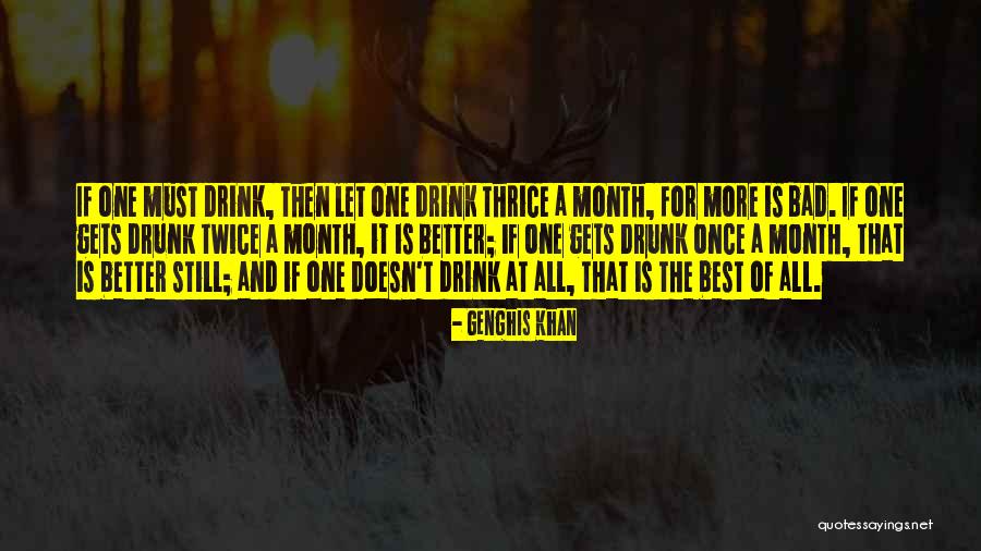 A Bad Month Quotes By Genghis Khan