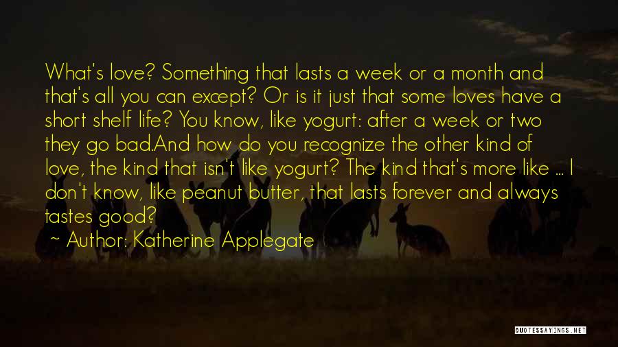 A Bad Month Quotes By Katherine Applegate