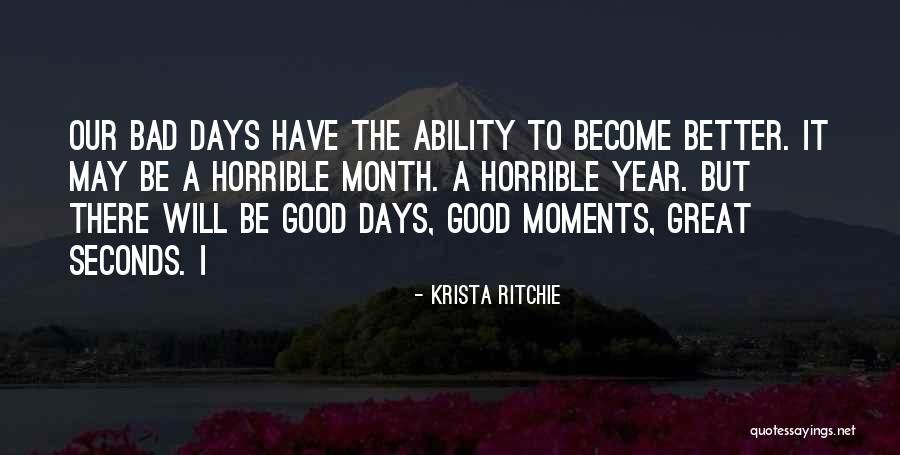 A Bad Month Quotes By Krista Ritchie