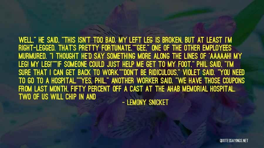 A Bad Month Quotes By Lemony Snicket