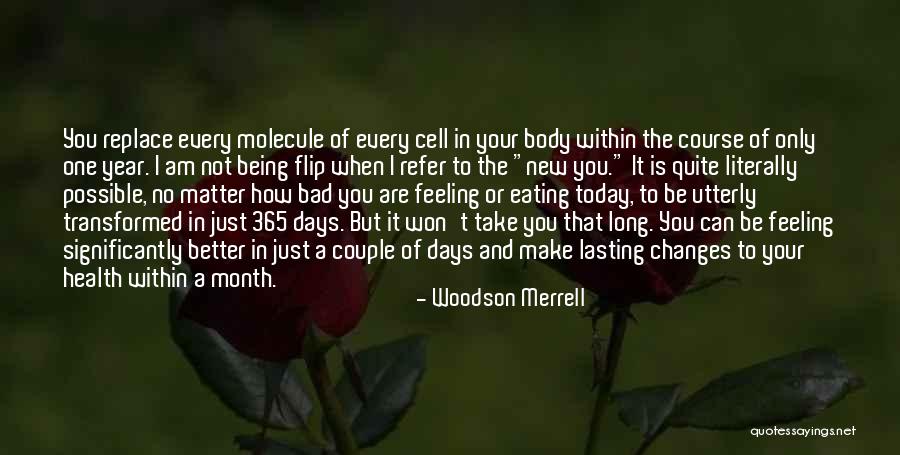 A Bad Month Quotes By Woodson Merrell