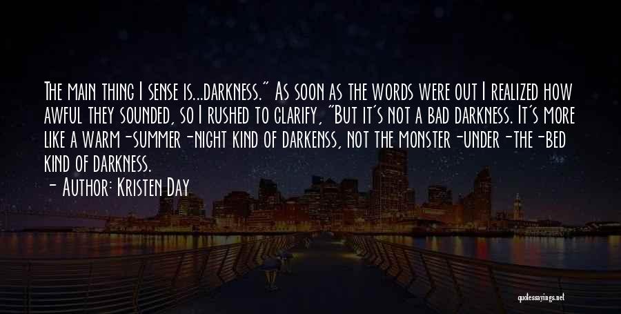 A Bad Night Quotes By Kristen Day