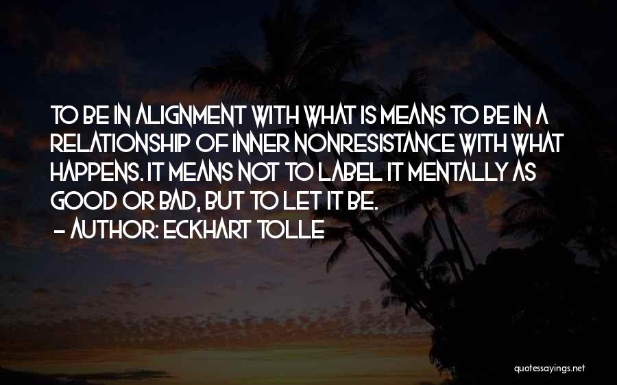 A Bad Relationship Quotes By Eckhart Tolle