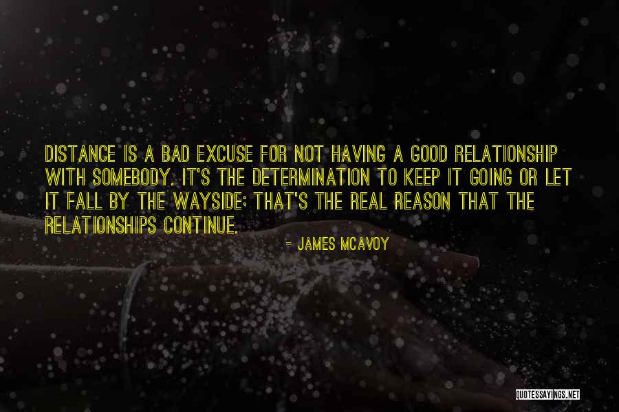 A Bad Relationship Quotes By James McAvoy