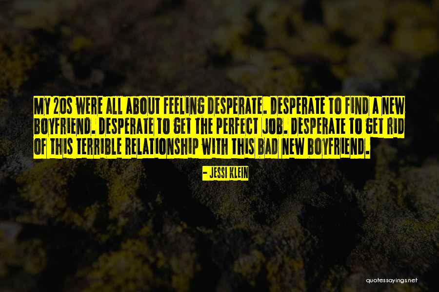 A Bad Relationship Quotes By Jessi Klein