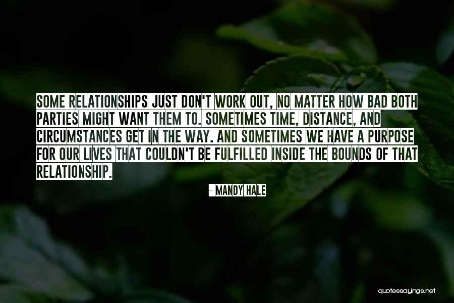 A Bad Relationship Quotes By Mandy Hale