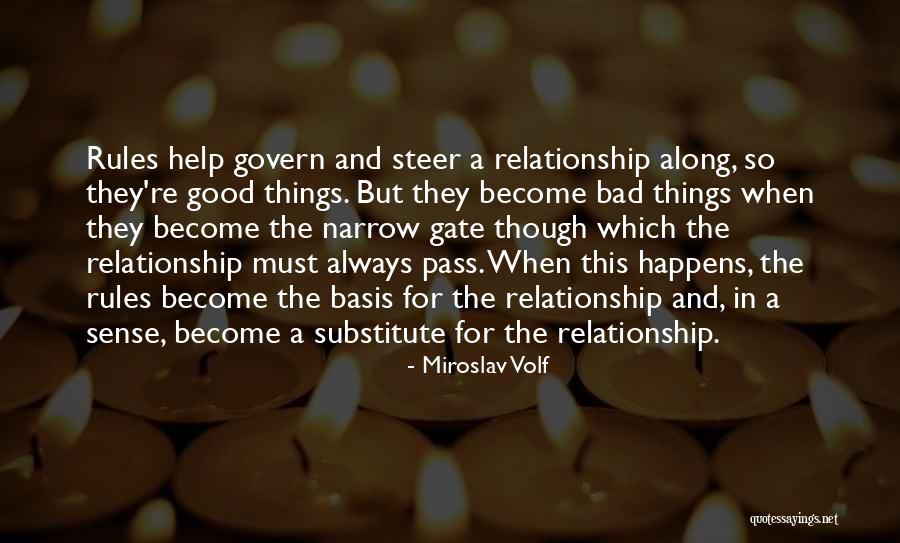 A Bad Relationship Quotes By Miroslav Volf