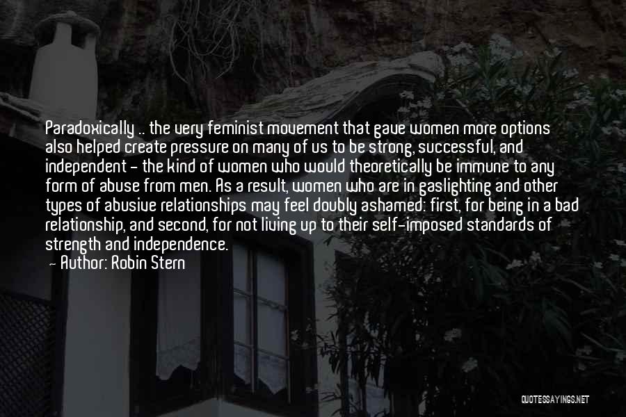 A Bad Relationship Quotes By Robin Stern