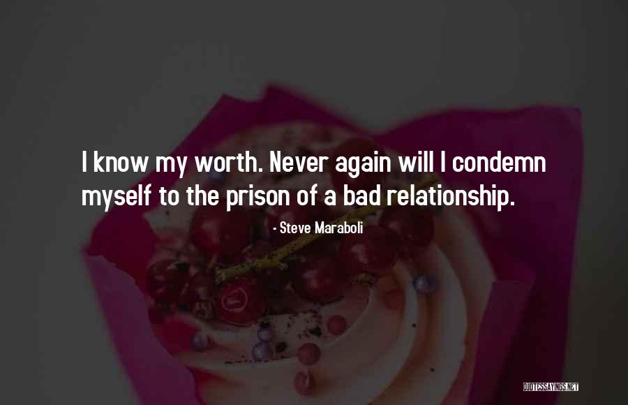 A Bad Relationship Quotes By Steve Maraboli