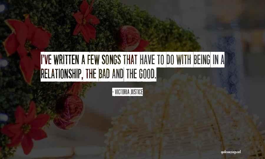 A Bad Relationship Quotes By Victoria Justice A Bad Relationship Quotes By Victoria Justice
