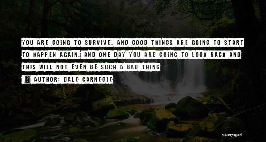 A Bad Start Quotes By Dale Carnegie