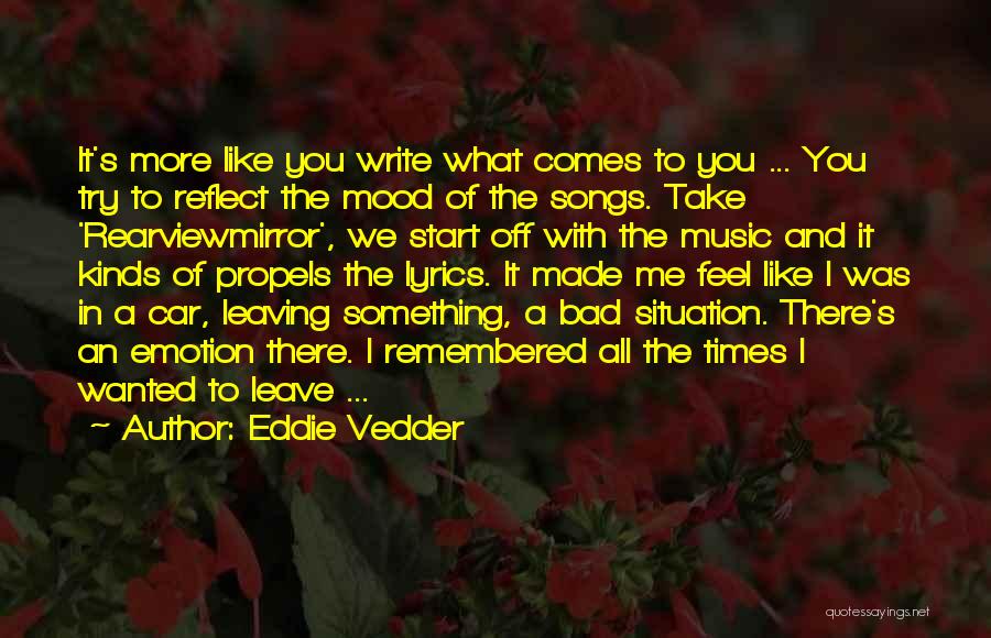 A Bad Start Quotes By Eddie Vedder