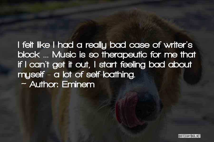 A Bad Start Quotes By Eminem