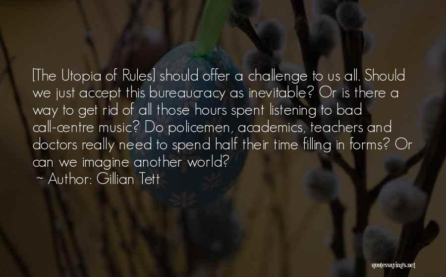 A Bad Teacher Quotes By Gillian Tett